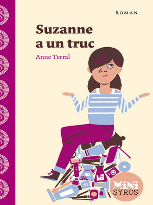 cover image of Suzanne a un truc